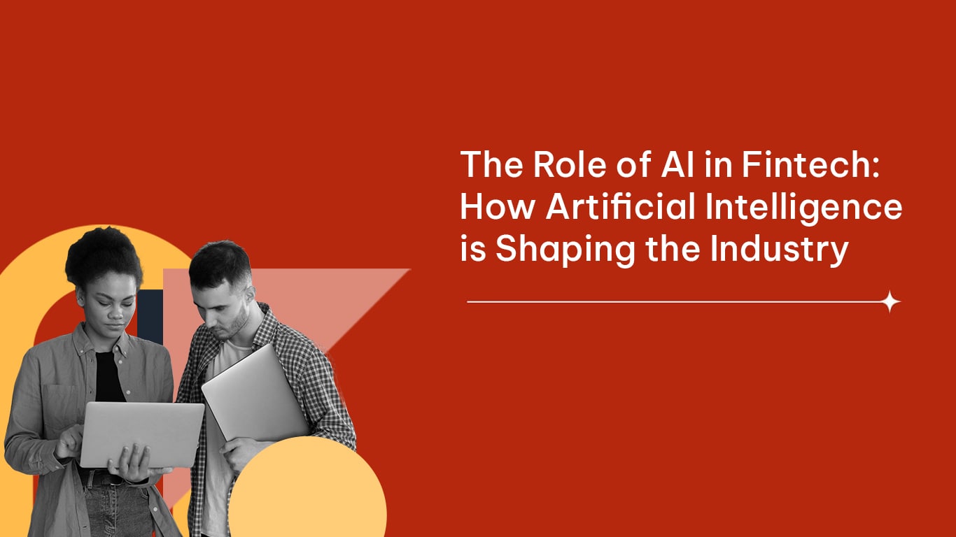 The Role of AI in Fintech