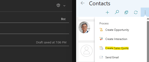 Screenshot of the Contacts pane in Outlook with a dropdown menu showing process options: Create Opportunity, Create Interaction, Create Sales Quote (highlighted), and Send Email. The menu is accessed via the three-dot icon, allowing users to generate a sales quote for a selected contact.