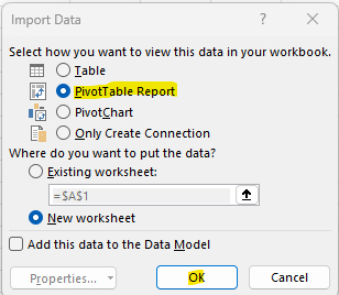 A screenshot of the Excel 'Import Data' dialog box, with 'PivotTable Report' and 'New worksheet' selected as the preferred options for viewing the imported data.