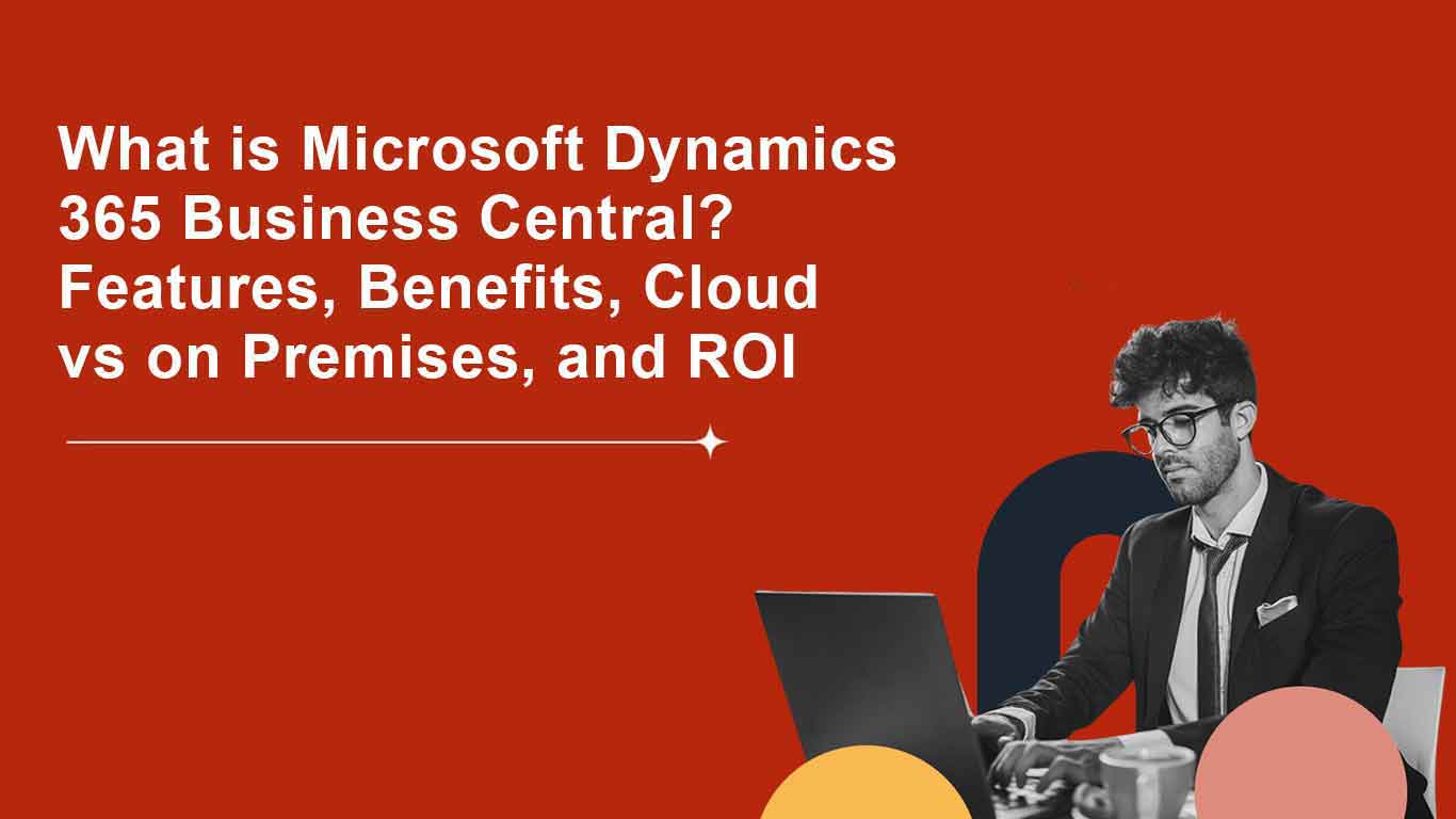 What is Microsoft Dynamics 365 Business Central