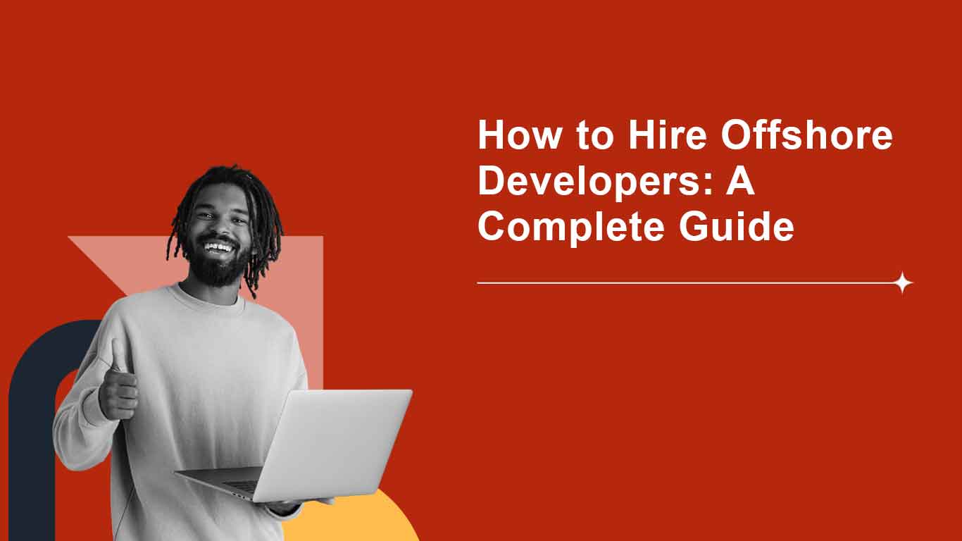 Hire Offshore Developers in 2025
